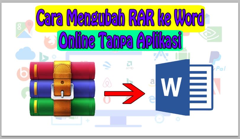 3 Cara Praktis dan Terbukti Berhasil Mengubah File RAR ke Word Online Free Tahun 2026