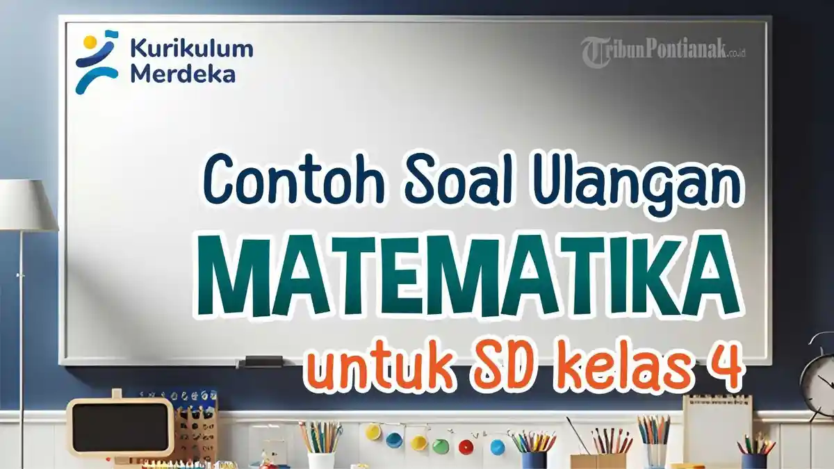 Terbukti! 7 Rahasia kd matematika kelas 4 dan contoh soal yang Bikin Nilai Naik Seketika Terbukti! 7 Rahasia kd matematika kelas 4 dan contoh soal yang Bikin Nilai Naik Seketika