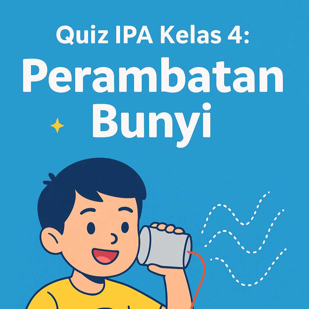 Terungkap Rahasia Karakter Bunyi untuk Soal SD Kelas 4 lewat Praktik Bunyi di Prabumulih Terungkap Rahasia Karakter Bunyi untuk Soal SD Kelas 4 lewat Praktik Bunyi di Prabumulih