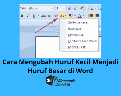 Rahasia Cara Cepat Mengubah Huruf Kecil Menjadi Besar di Word yang Jarang Diketahui Rahasia Cara Cepat Mengubah Huruf Kecil Menjadi Besar di Word yang Jarang Diketahui
