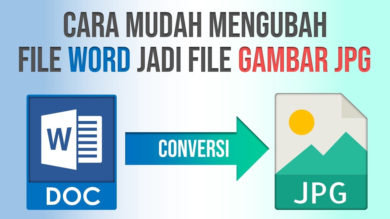 Ternyata Ini Cara Mengubah File Doc Word ke JPG Agar Dokumen Timnas Terlihat Jelas